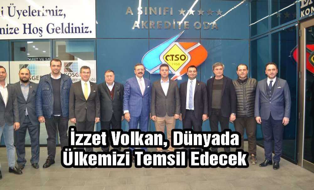 İzzet Volkan, Dünyada Ülkemizi Temsil Edecek