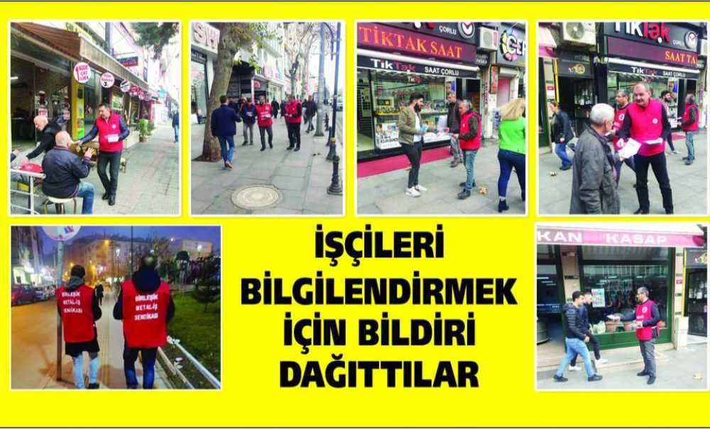 Sendika İşçileri Bilgilendirmek İçin Bildiri Dağıttı
