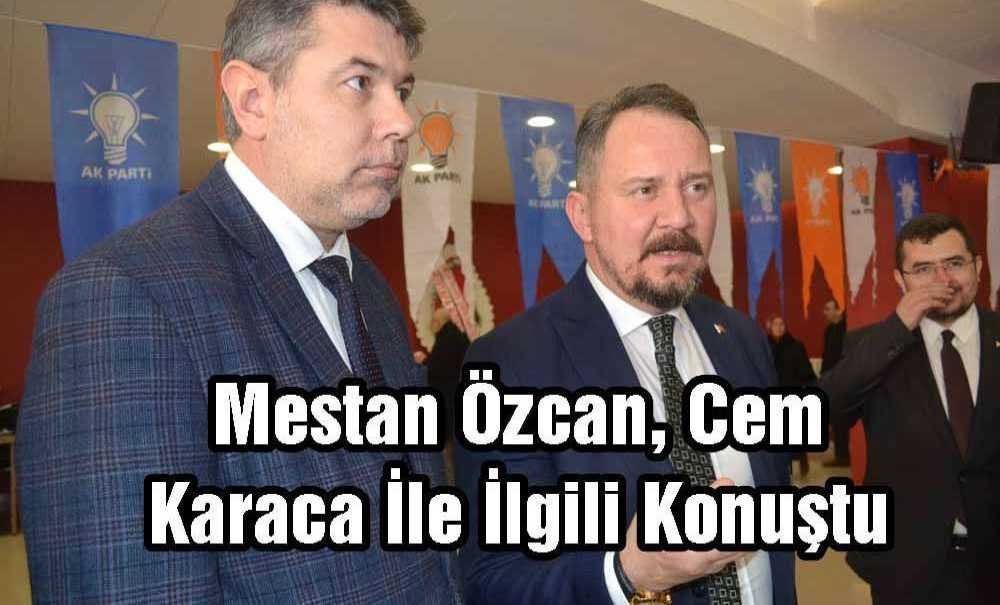Mestan Özcan, Cem Karaca Ile İlgili Konuştu