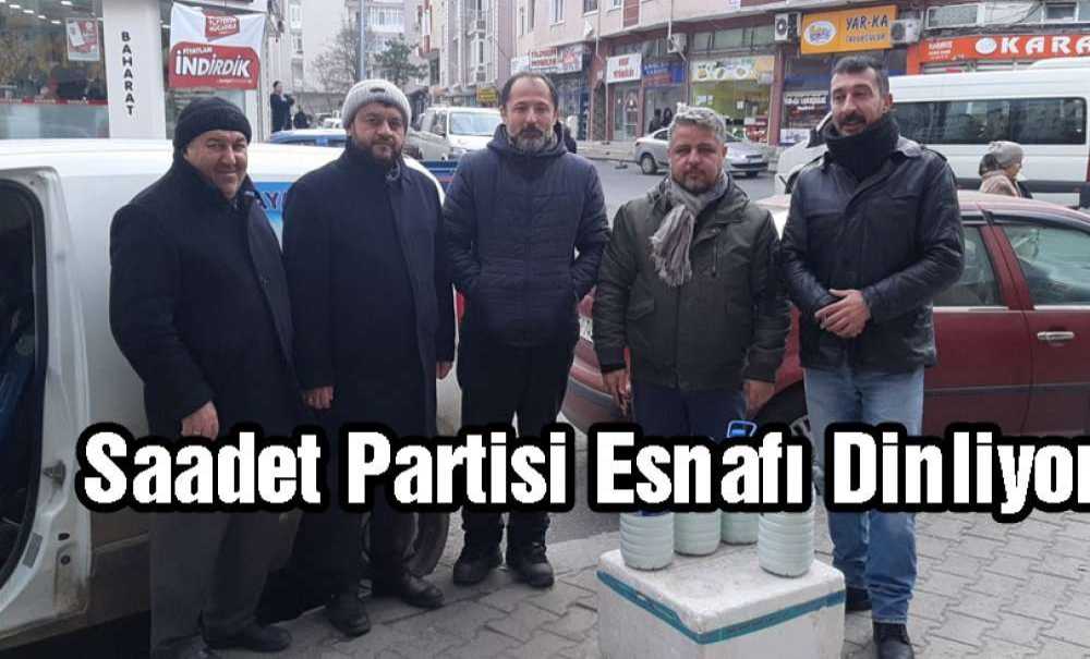 Saadet Partisi Esnafı Dinliyor
