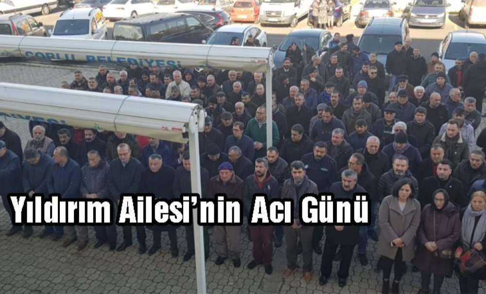 Yıldırım Ailesi'nin Acı Günü