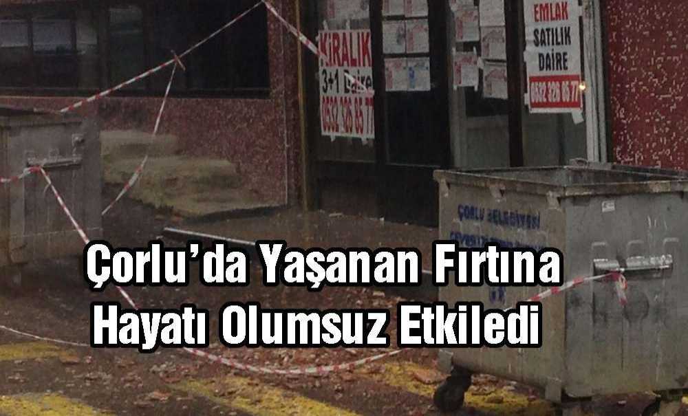 Fırtına Hayatı Olumsuz Etkiledi