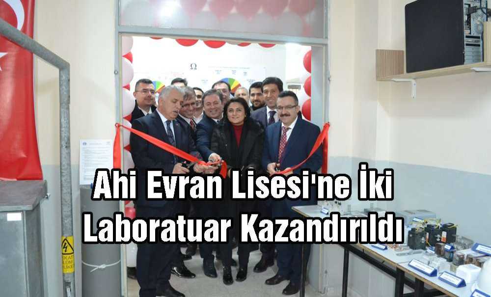 Ahi Evran Lisesi'ne İki Laboratuar Kazandırıldı