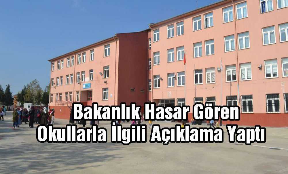 Bakanlık Hasar Gören Okullarla İlgili Açıklama Yaptı