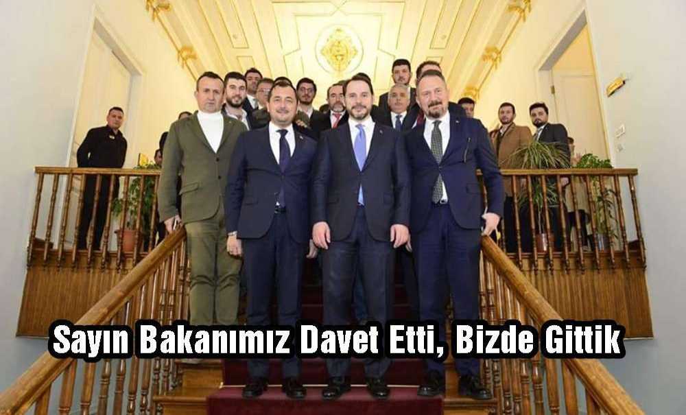 “Sayın Bakanımız Davet Etti, Bizde Gittik”