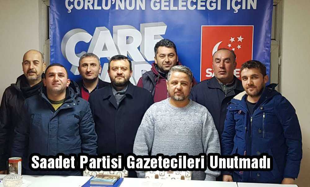 Saadet Partisi Gazetecileri Unutmadı