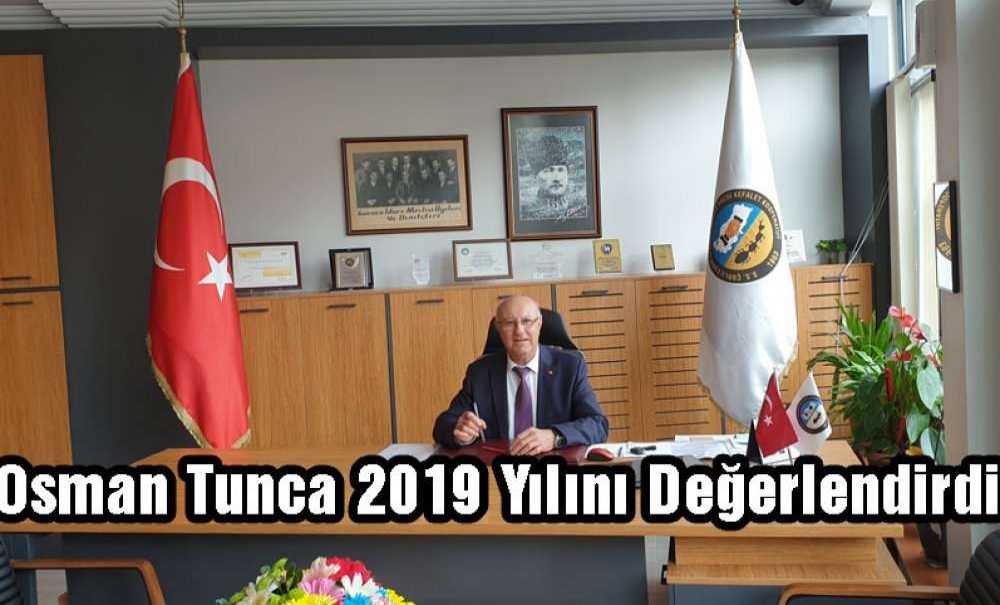 Osman Tunca 2019 Yılını Değerlendirdi