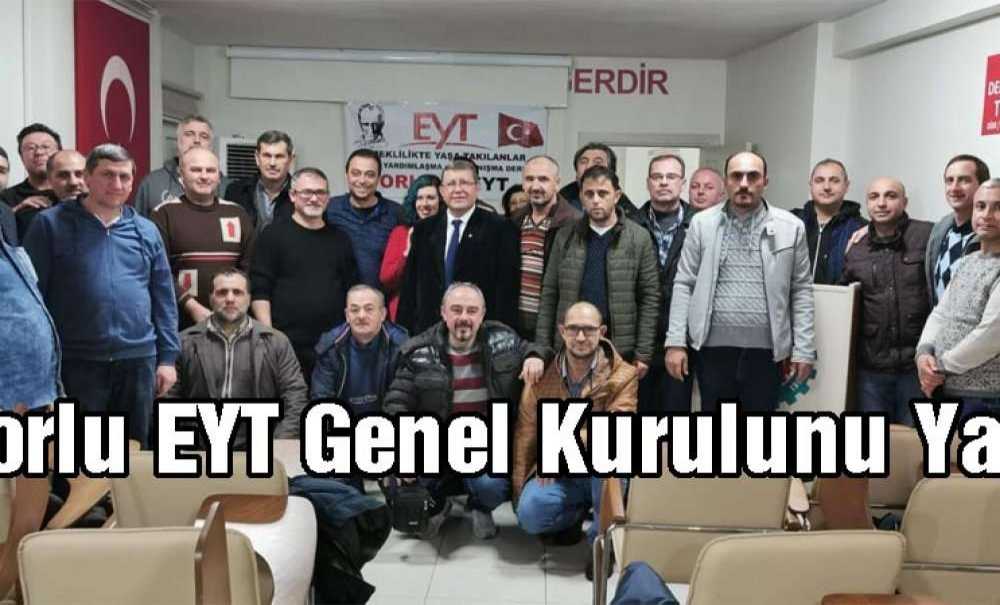 Çorlu Eyt Genel Kurulunu Yaptı