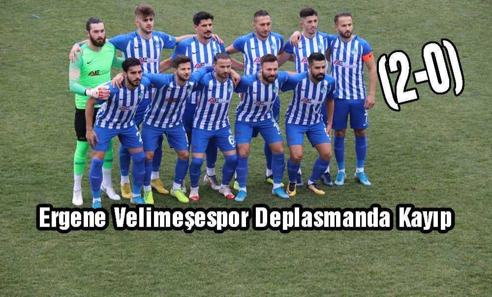 Ergene Velimeşespor Deplasmanda Kayıp (2-0)