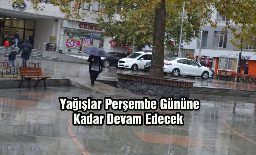 Yağışlar Perşembe Gününe Kadar Devam Edecek