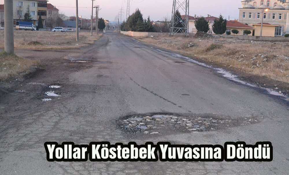 Yollar Köstebek Yuvasına Döndü