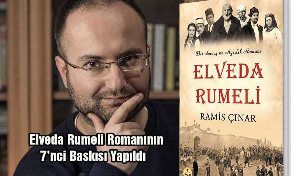 Elveda Rumeli Romanının 7'nci Baskısı Yapıldı