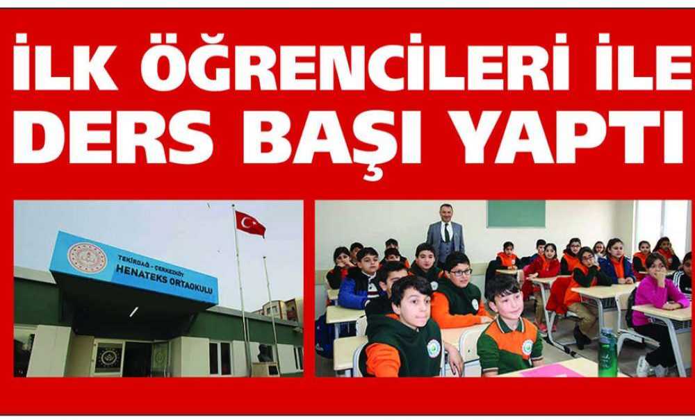 İlk Öğrencileri İle Ders Başı Yaptı