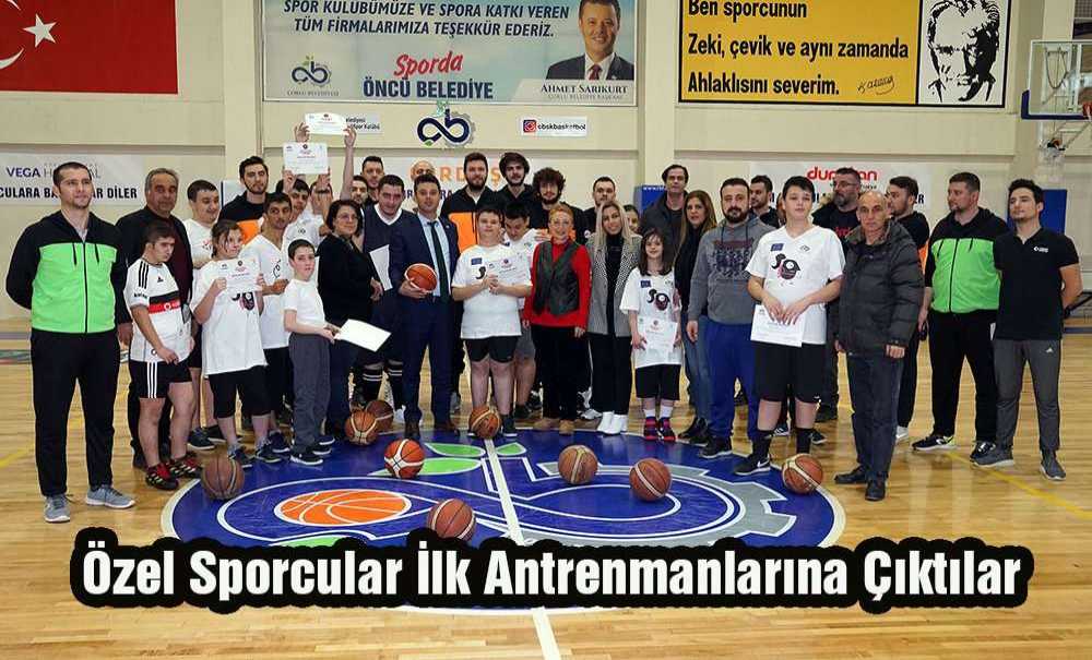 Özel Sporcular İlk Antrenmanlarına Çıktılar