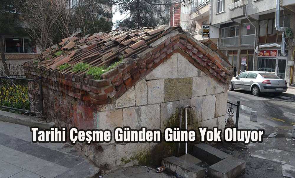 Tarihi Çeşme Günden Güne Yok Oluyor