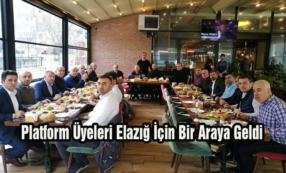 Platform Üyeleri Elazığ İçin Bir Araya Geldi