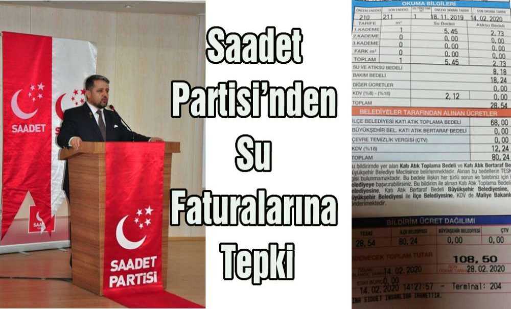 Saadet Partisi'nden Su Faturalarına Tepki