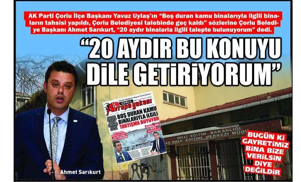 “20 Aydır Bu Konuyu Dile Getiriyorum”