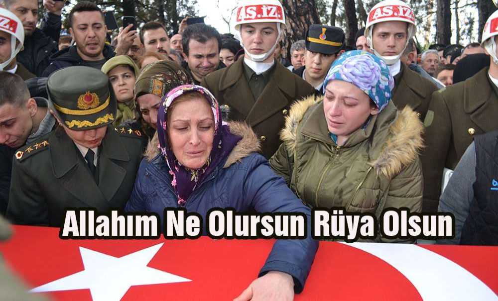 “Allah'ım Ne Olur Rüya Olsun”