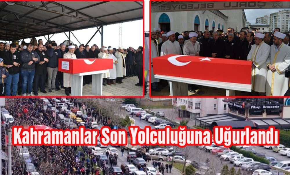 Kahramanlar Son Yolculuğuna Uğurlandı