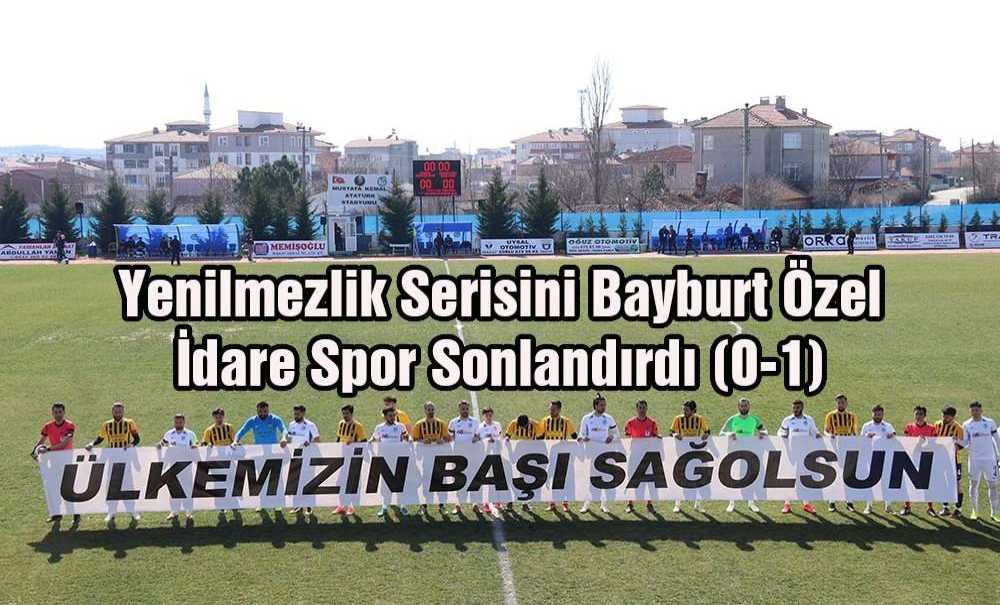 Yenilmezlik Serisini Bayburt Özel İdare Spor Sonlandırdı (0-1)