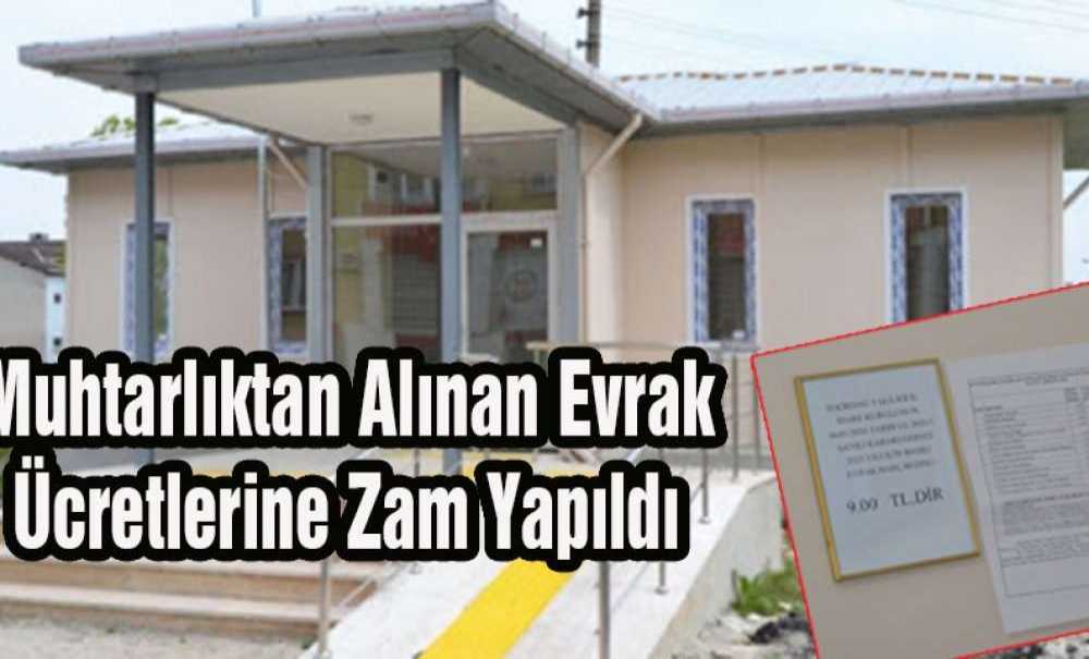 Muhtarlıktan Alınan Evrak Ücretlerine Zam