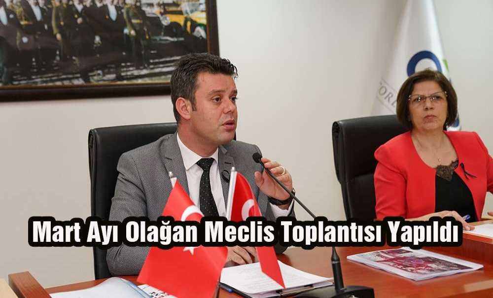 Mart Ayı Olağan Meclis Toplantısı Yapıldı