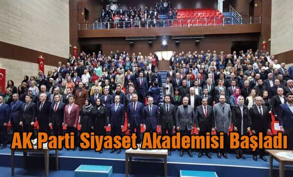 Ak Parti Siyaset Akademisi Başladı