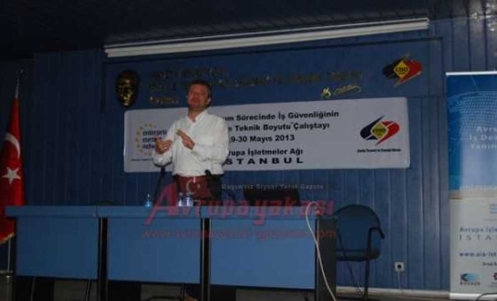 Ab`ye Uyum Yolunda İş Sağlığı Ve Güvenliği Konulu Çalıştay Gerçekleştirildi