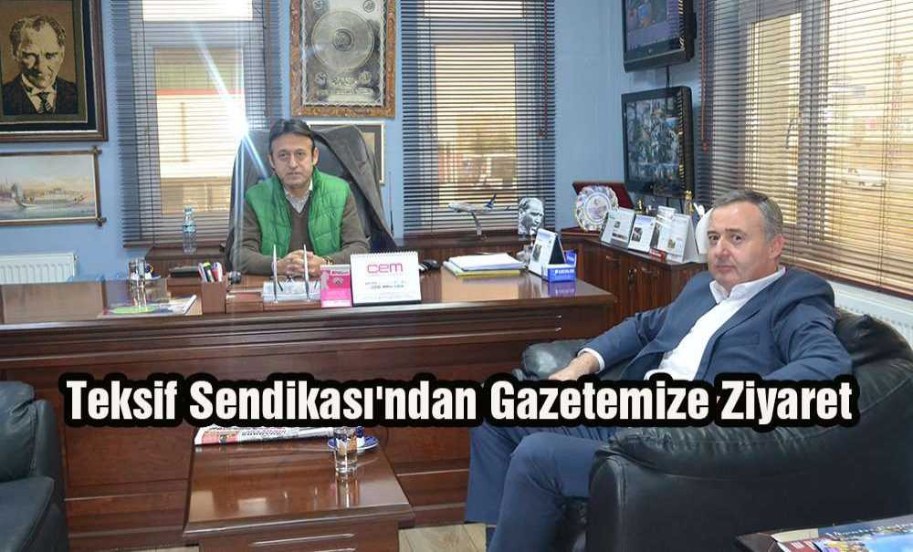 Teksif Sendikası'ndan Gazetemize Ziyaret