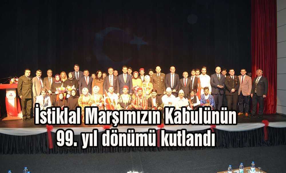 İstiklal Marşımızın Kabulünün 99. Yılı Kutlandı