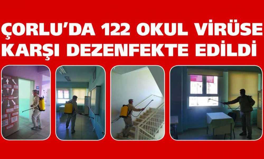 Çorlu'da 122 Okul Virüse Karşı Dezenfekte Edildi