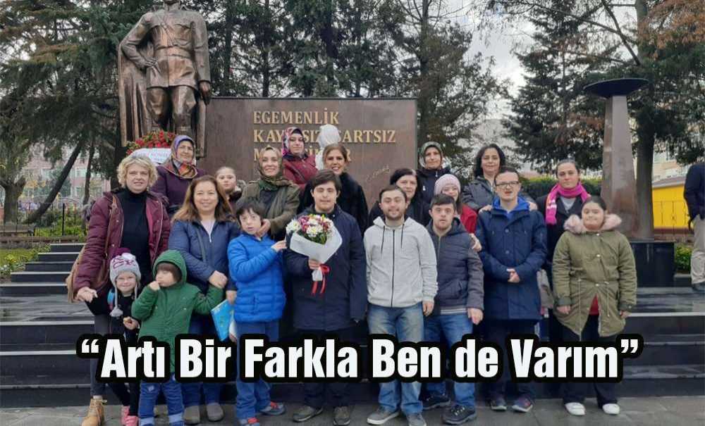 “Artı Bir Farkla Ben De Varım”