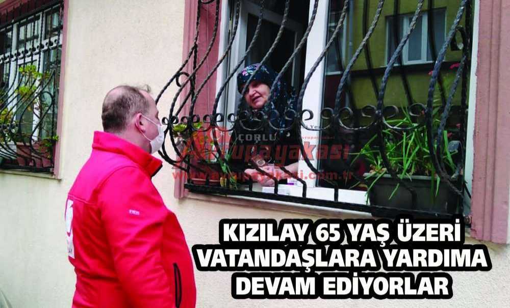 Kızılay 65 Yaş Üzeri Vatandaşlara Yardıma Devam Ediyor