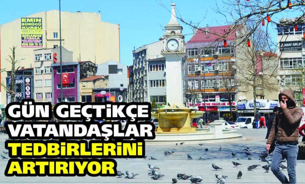 Gün Geçtikçe Vatandaşlar Tedbirlerini Artırıyor