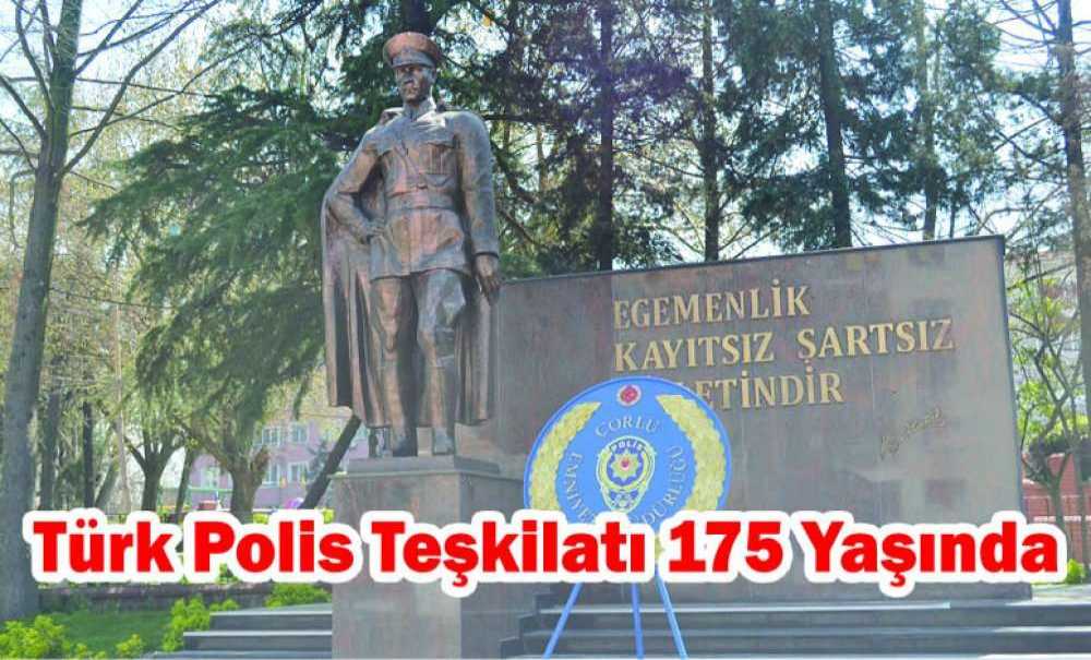 Türk Polis Teşkilatı 175 Yaşında