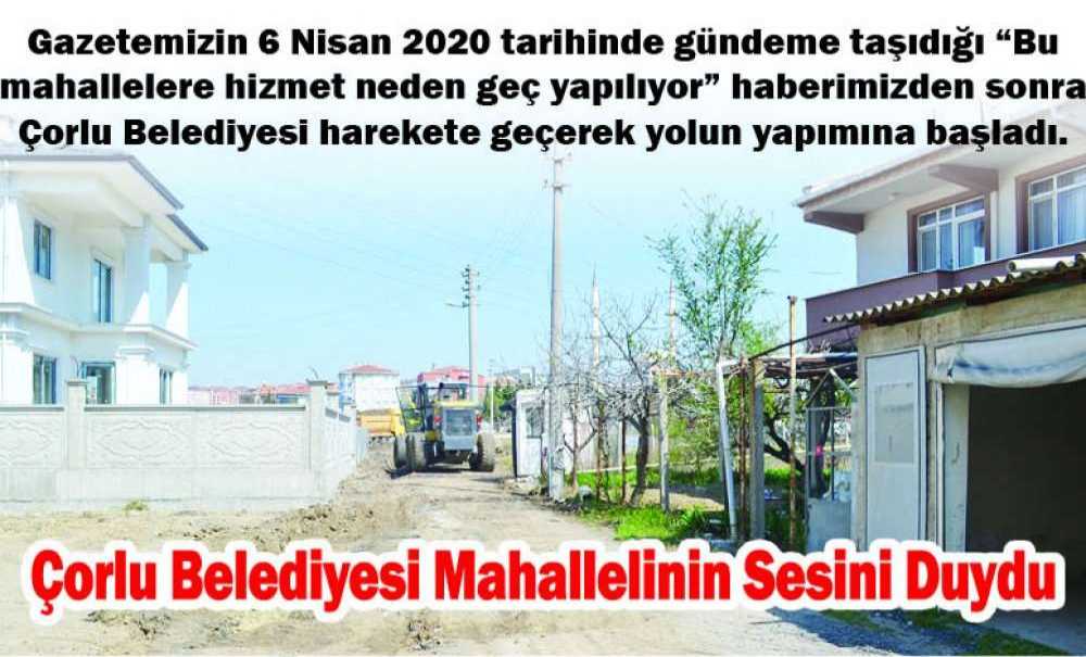 Çorlu Belediyesi Mahallelinin Sesini Duydu