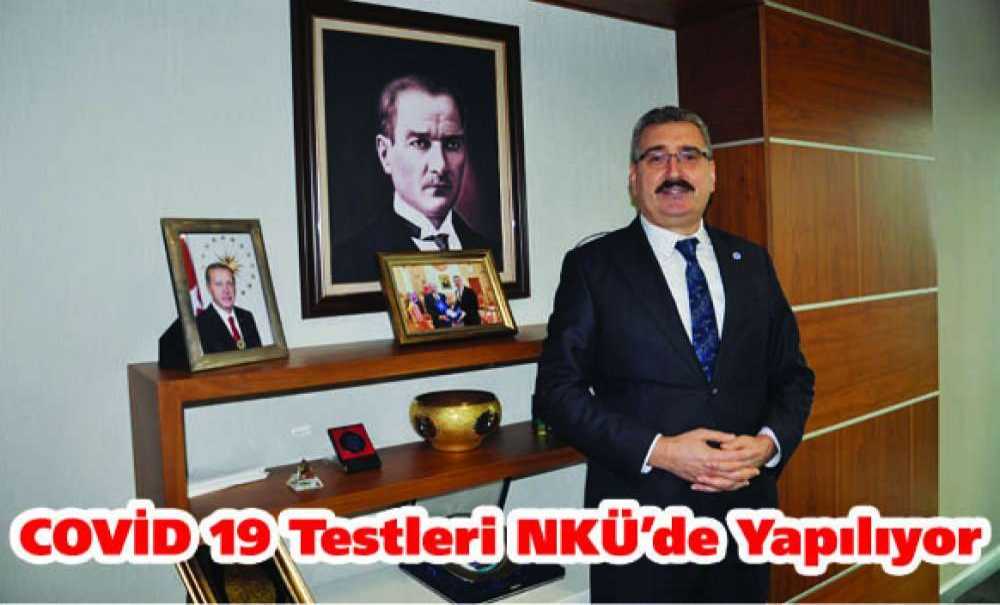 Covid 19 Testleri Nkü'de Yapılıyor