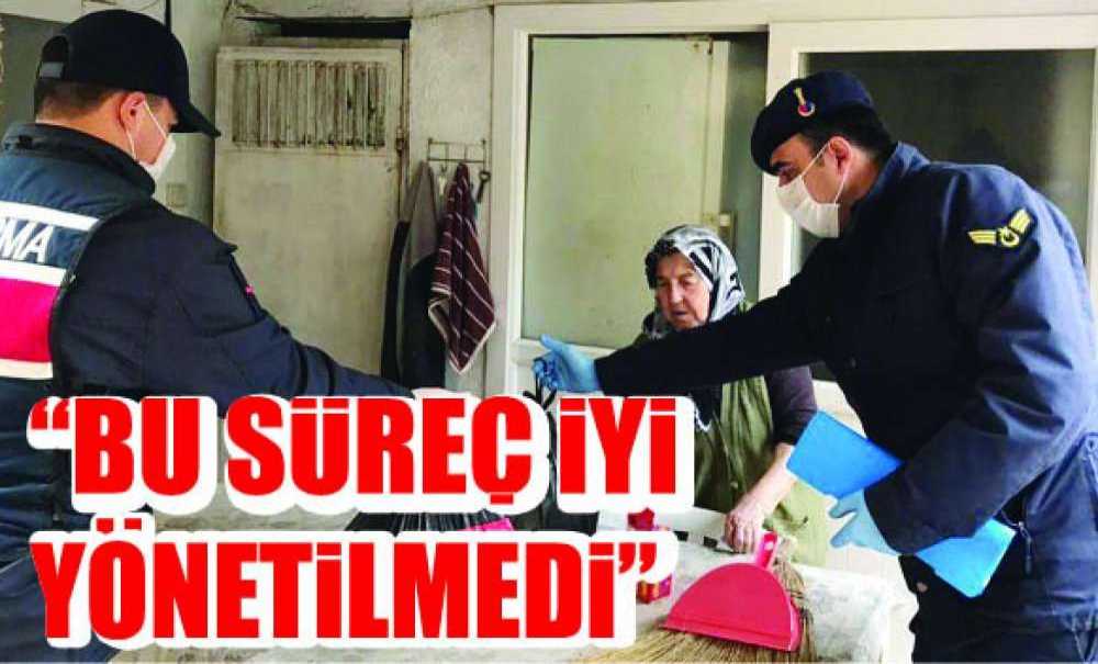 “Bu Süreç İyi Yönetilmedi”
