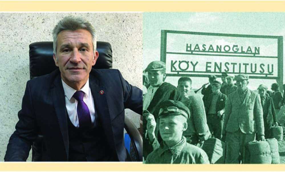 “Köy Enstitüleri'nin Ruhunu Yaşatacağız”