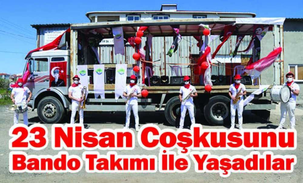 23 Nisan Coşkusunu Bando Takımı İle Yaşadılar