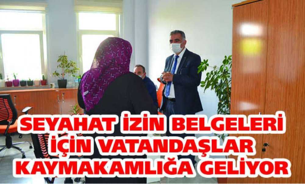 Seyahat İzin Belgeleri İçin Vatandaşlar Kaymakamlığa Geliyor