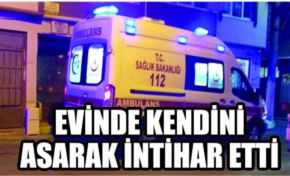 Evinde Kendini Asarak İntihar Etti