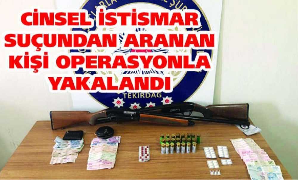 Cinsel İstismar Suçundan Aranan Kişi Operasyonla Yakalandı