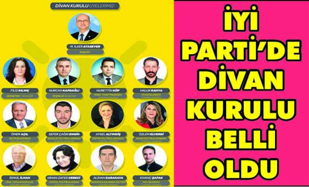 İyi Partide Divan Kurulu Belli Oldu