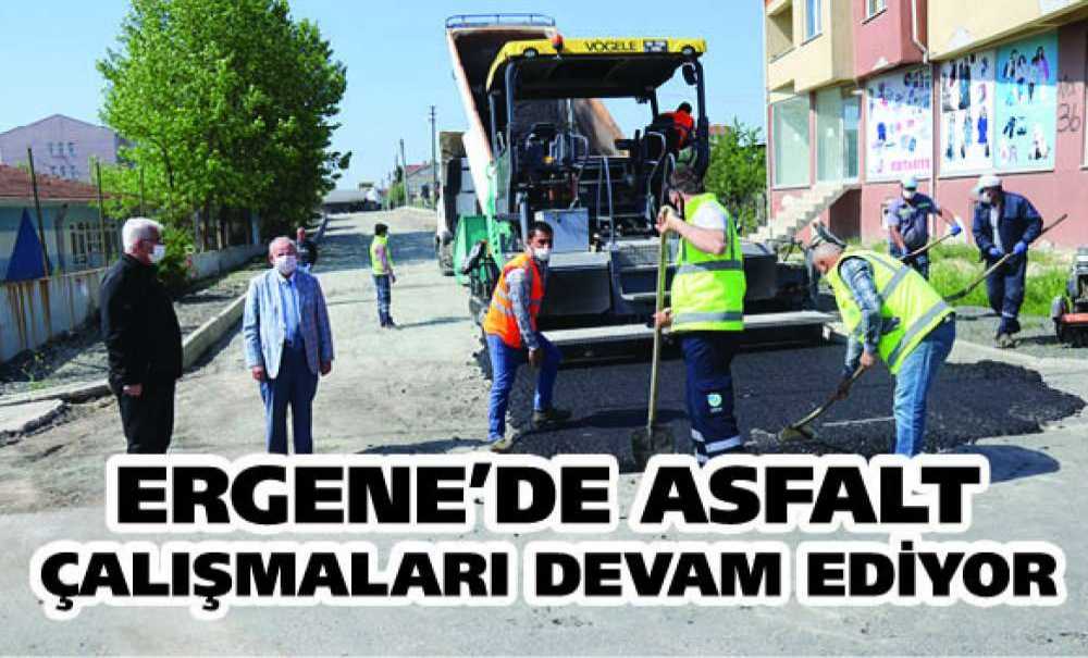 Ergene'de Asfalt Çalışmaları Devam Ediyor