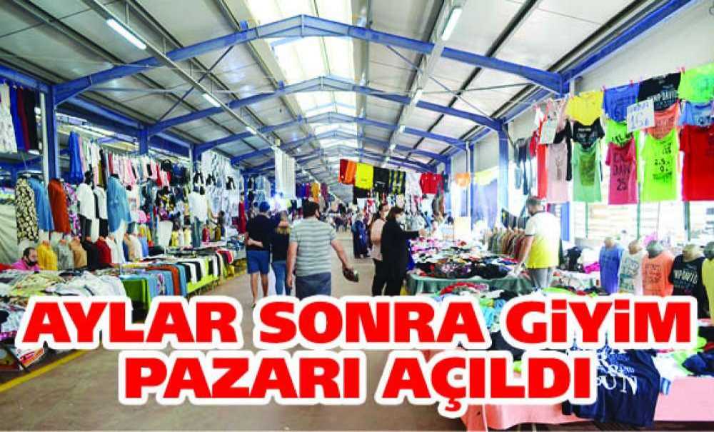 Aylar Sonra Giyim Pazarı Açıldı