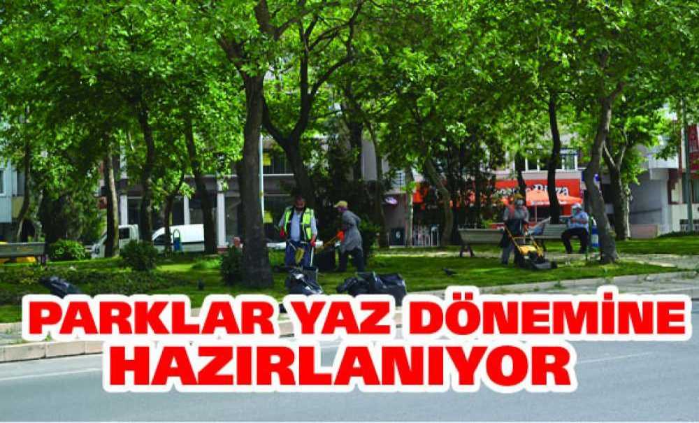 Parklar Yaz Dönemine Hazırlanıyor