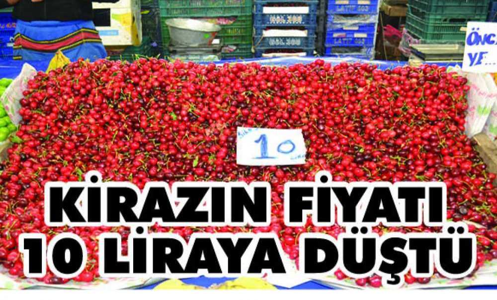 Kirazın Fiyatı 10 Liraya Düştü