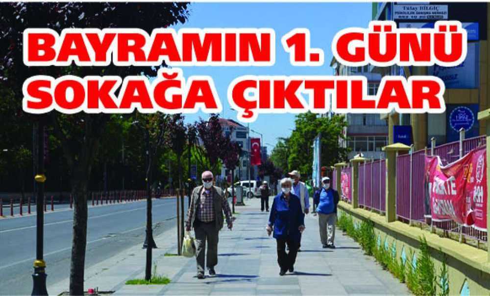 Bayramın 1. Günü Sokağa Çıktılar